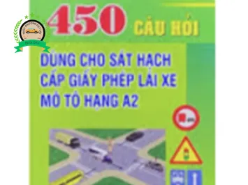 BỘ ĐỀ 450 CÂU HỎI THI BẰNG LÁI XE MÔTÔ A2