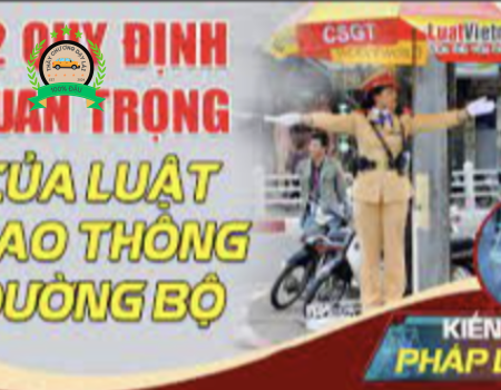 12 QUY ĐỊNH CỦA LUẬT GIAO THÔNG ĐƯỜNG BỘ MỚI NHẤT 2018 AI CŨNG CẦN BIẾT